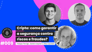 talkenização, podcast, mercado de criptoativos, criptoativos, tokenização, cripto